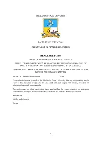 Realease Form Name of Author: Mubaiwa Providence Title: Challenges Faced by Teachers in the Implementation of Inclusive Education in Lower Gwelo Cluster Schools