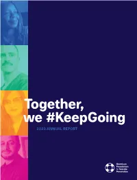 Together, We #Keepgoing 2020 ANNUAL REPORT