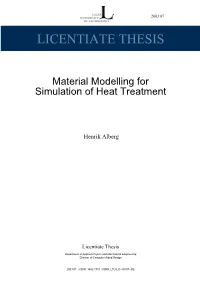 Material Modelling for Simulation of Heat Treatment