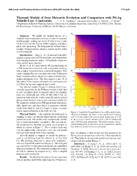 Thermal Models of Iron Meteorite Evolution and Comparison with Pd-Ag Volatile-Loss Constraints