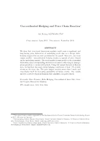 Uncoordinated Hedging and Price Chain Reaction∗