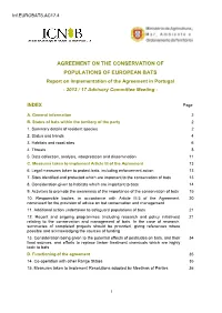 AGREEMENT on the CONSERVATION of POPULATIONS of EUROPEAN BATS Report on Implementation of the Agreement in Portugal - 2012 / 17 Advisory Committee Meeting