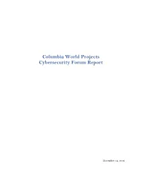Columbia World Projects Cybersecurity Forum Report