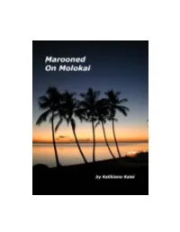 Marooned on Molokai Or… Coconuts Can Kill You!