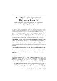 Methods in Lexicography and Dictionary Research* Stefan J