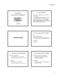 LNGT0101 Introduction to Linguistics Language Change
