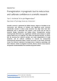Preregistration: a Pragmatic Tool to Reduce Bias and Calibrate Conﬁdence in Scientiﬁc Research