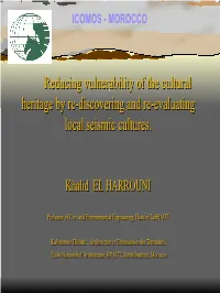 Reducing Vulnerability of the Cultural Heritage by Re-Discovering and Re