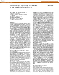 Immunology: Improving on Nature Review in the Twenty-First Century