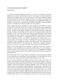 Probability 1 Simon Saunders the Everett Interpretation of Quantum