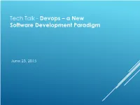 Tech Talk - Devops – a New Software Development Paradigm