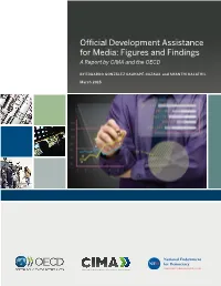 Official Development Assistance for Media: Figures and Findings a Report by CIMA and the OECD