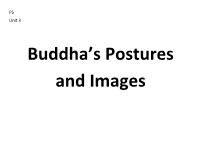 Paang Tawai Netr(11)  Buddha in a Standing Position  Right and Left Hands Placed on the Lap  the Right Hand Place Over the Left Hand