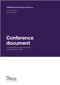 Conference Document Containing Motions and Amendments and Amendments to Rule UNISON National Delegate Conference