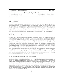 Lecture 6: September 20 6.1 Threads