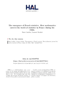 The Emergence of French Statistics. How Mathematics Entered the World of Statistics in France During the 1920S