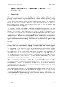 1. INTRODUCTION to PETROPHYSICS and FORMATION EVALUATION 1.1 Introduction