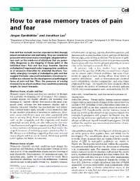 How to Erase Memory Traces of Pain and Fear
