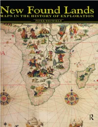 Maps in the History of Exploration Peter Whitfield