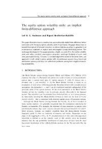 The Equity Option Volatility Smile: an Implicit Finite-Difference Approach 5