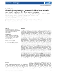 Biological Structures As a Source of Habitat Heterogeneity and Biodiversity on the Deep Ocean Margins Lene Buhl-Mortensen1, Ann Vanreusel2, Andrew J