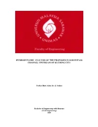Hydrodynamic Analysis of the Proposed Flood Bypass Channel Upstream of Kuching City