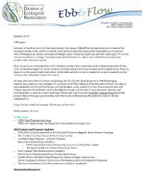 Summer 2019 Colleagues, in Honor of the Division's 10-Year Anniversary, This Issue of Ebb&Flow Brings Attention to Some Of