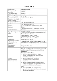 Marine Pharmacognosy Semester(S) in Which the II Module Is Taught Person Responsible for the Prof