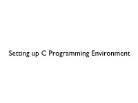 Setting up C Programming Environment Before You Start