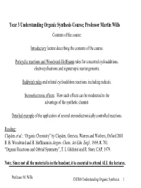 Year 3 Understanding Organic Synthesis Course; Professor Martin Wills Contents of the Course