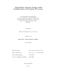Algorithmic System Design Under Consideration of Dynamic Processes