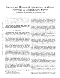 Latency and Throughput Optimization in Modern Networks: a Comprehensive Survey Amir Mirzaeinnia, Mehdi Mirzaeinia, and Abdelmounaam Rezgui