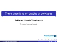 Three Questions on Graphs of Polytopes