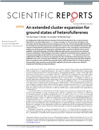 An Extended Cluster Expansion for Ground States of Heterofullerenes Yun-Hua Cheng1, Ji-Hai Liao1, Yu-Jun Zhao1,2 & Xiao-Bao Yang1,2