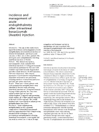 Incidence and Management of Acute Endophthalmitis After Intravitreal