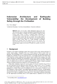 Indonesian Architecture and Earthquake Vulnerability: the Development of Building Safety Through the Civilization