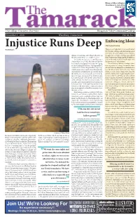 Injustice Runs Deep Christopher Gordon Nicole Hayes the Goals of a Higher Education Usually Entail the Creation, Testing, and Implementation of New Ideas