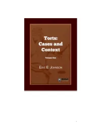 Torts: Cases and Context Volume One