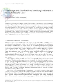 Assemblages and Actor-Networks: Rethinking Socio-Material Power, Politics and Space