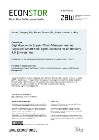 Digitalization in Supply Chain Management and Logistics: Smart and Digital Solutions for an Industry 4.0 Environment