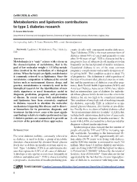 Metabolomics and Lipidomics Contributions to Type 1 Diabetes Research F