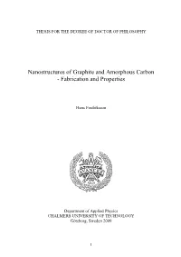 Nanostructures of Graphite and Amorphous Carbon - Fabrication and Properties