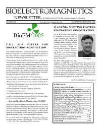 NEWSLETTER• a Publication of the Bioelectromagnetics Society