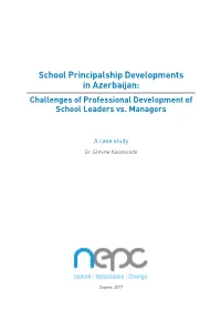 School Principalship Developments in Azerbaijan: Challenges of Professional Development of School Leaders Vs