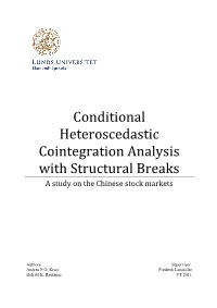 Conditional Heteroscedastic Cointegration Analysis with Structural Breaks a Study on the Chinese Stock Markets