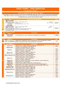 FEES CHART - VISA SERVICES Fees Applicable On: 07/04/2021