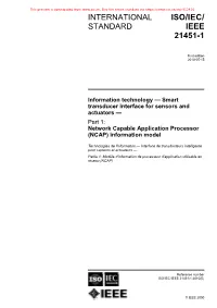 IEEE Std 1451.1-1999, IEEE Standard for a Smart Transducer Interface for Sensors and Actuators—Network Capable Application Processor (NCAP) Information Model.]