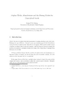 Orphan Works, Abandonware and the Missing Market for Copyrighted Goods
