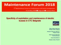 Specificity of Exploitation and Maintenance of Electric Busses in CTC Belgrade