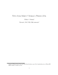 Notes from Sidney Coleman's Physics 253A